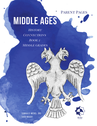 History Connections Middle Grades - Book 2 Middle Ages - Parent Pages