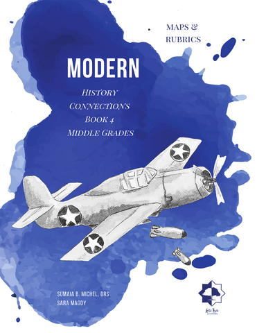 History Connections Middle Grades - Book 4 Modern - Maps & Rubrics